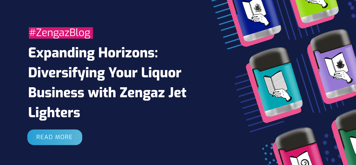 diversify your liquor business with zengaz jet lighters